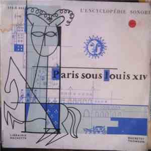 Henri-Jean Martin - Paris Sous Louis XIV
