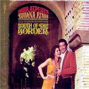 Herb Alpert's Tijuana Brass - South Of The Border