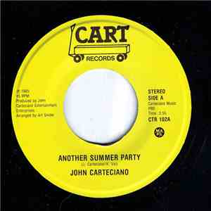 John Carteciano - Another Summer Party