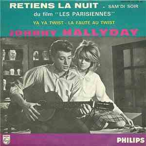 Johnny Hallyday - Retiens La Nuit