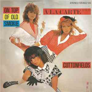 À La Carte - On Top Of Old Smokie