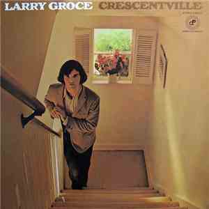 Larry Groce - Crescentville