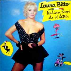 Laura Bitto - Italian Boys Do It Better