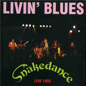 Livin' Blues - Snakedance