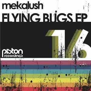 Mekalush - Flying Bugs EP