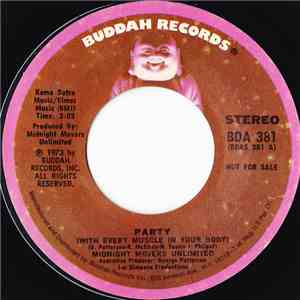 Midnight Movers Unltd. - Party (With Every Muscle In Your Body)