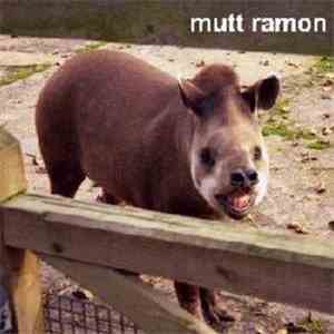 Mutt Ramon - Utterly Mutterly