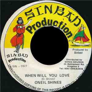 Oneil Shines - When Will You Love
