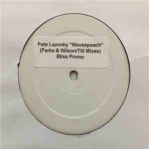 Pete Lazonby - Wavespeach (Remixes)