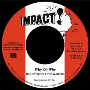 Ras Dawkins, The Wailers - Why Oh Why / Version
