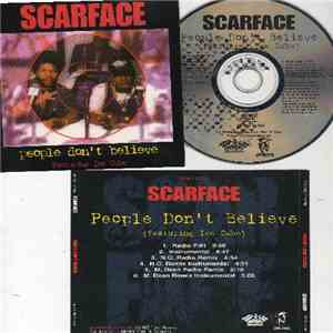 Scarface  featuring Ice Cube - People Don't Believe