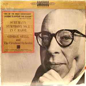 Schumann - George Szell And The Cleveland Orchestra - Symphony No. 2 In C M ...