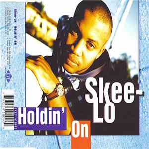 Skee-Lo - Holdin' On