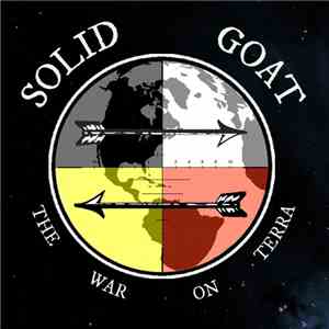 Solid Goat - The War On Terra