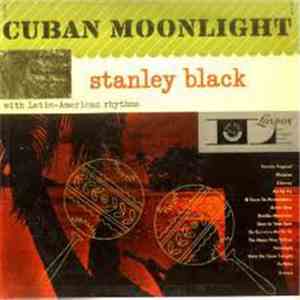 Stanley Black - Cuban Moonlight