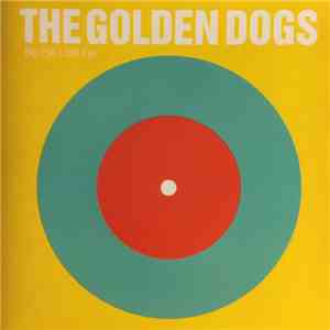 The Golden Dogs - Big Eye Little Eye
