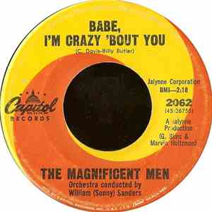 The Magnificent Men - Babe, I'm Crazy 'Bout You / Forever Together