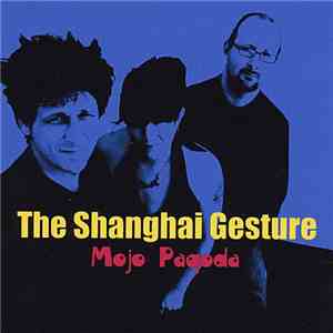The Shanghai Gesture - Mojo Pagoda