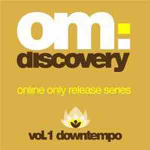 Various - Om: Discovery - Vol. 1 Downtempo