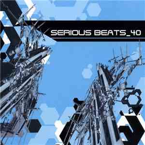 Various - Serious Beats 40