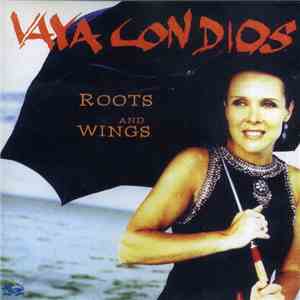 Vaya Con Dios - Roots And Wings