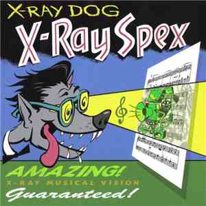 X-Ray Dog - X-Ray Spex