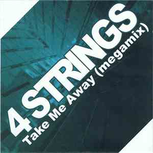 4 Strings - Take Me Away (Megamix)