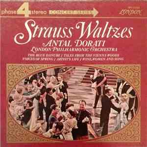Antal Dorati / London Philharmonic Orchestra - Strauss Waltzes