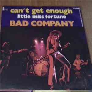 Bad Company  - Can't Get Enough