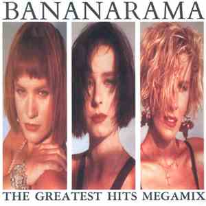 Bananarama - The Greatest Hits Megamix