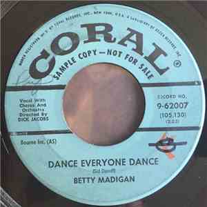 Betty Madigan - Dance Everyone Dance