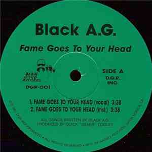Black A.G. - Fame Goes To Your Head