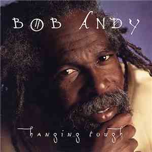 Bob Andy - Hanging Tough