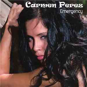 Carmen Perez - Emergency
