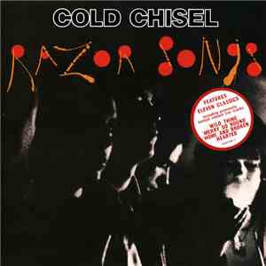 Cold Chisel - Razor Songs