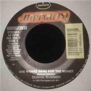 Donna Summer - She Works Hard For The Money / Unconditional Love