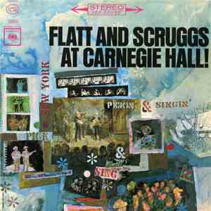 Flatt And Scruggs - At Carnegie Hall!