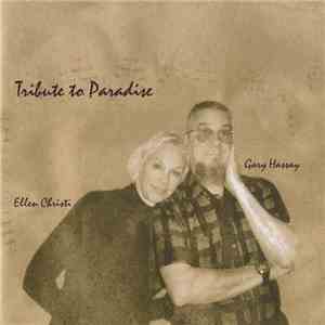 Gary Hassay, Ellen Christi  - Tribute To Paradise
