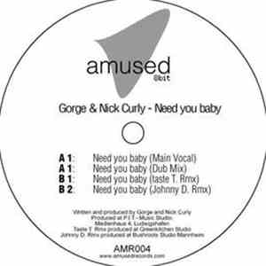 Gorge & Nick Curly - Need You Baby