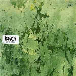 Haven - Let It Live