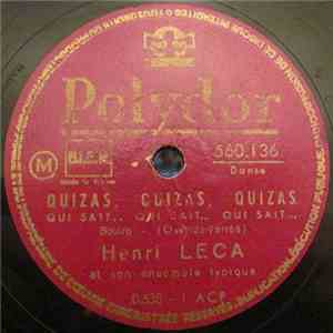 Henri Leca Et Son Ensemble Typique - Quizas, Quizas, Quizas / Negro Tam Tam
