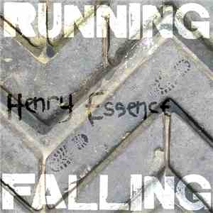 Henry Essence - Running Falling