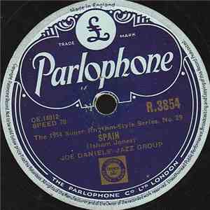 Joe Daniels' Jazz Group - Spain / Bugle Call Rag