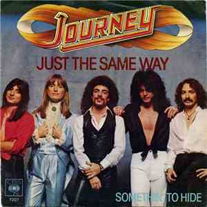 Journey - Just The Same Way