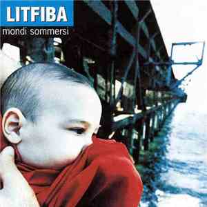 Litfiba - Mondi Sommersi