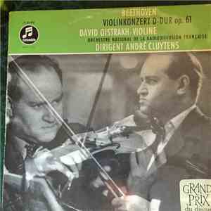 Ludwig van Beethoven, David Oistrach, Orchestre National De La Radiodiffusi ...