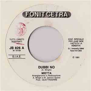Mietta / Amedeo Minghi - Dubbi No / Nené