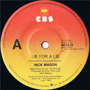 Nick Mason - Lie For A Lie