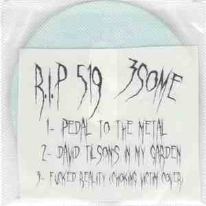 R.I.P. 519 - 3some