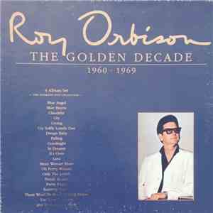 Roy Orbison - The Golden Decade 1960-1969